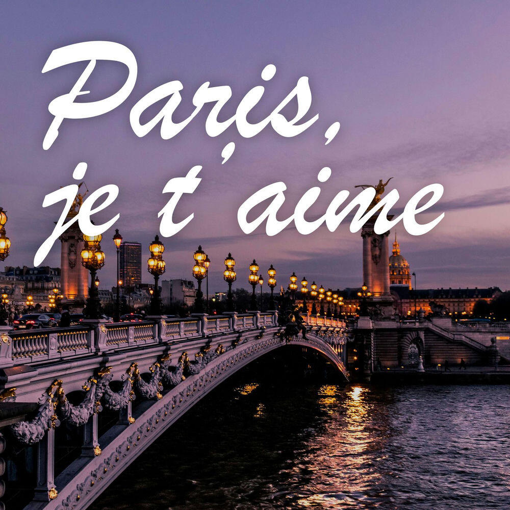 Paris je t'aime