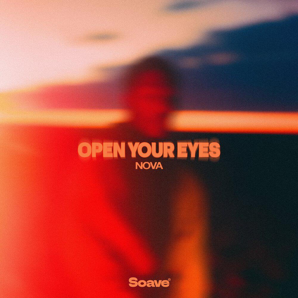 Альбом Open Your Eyes исполнителя Nova