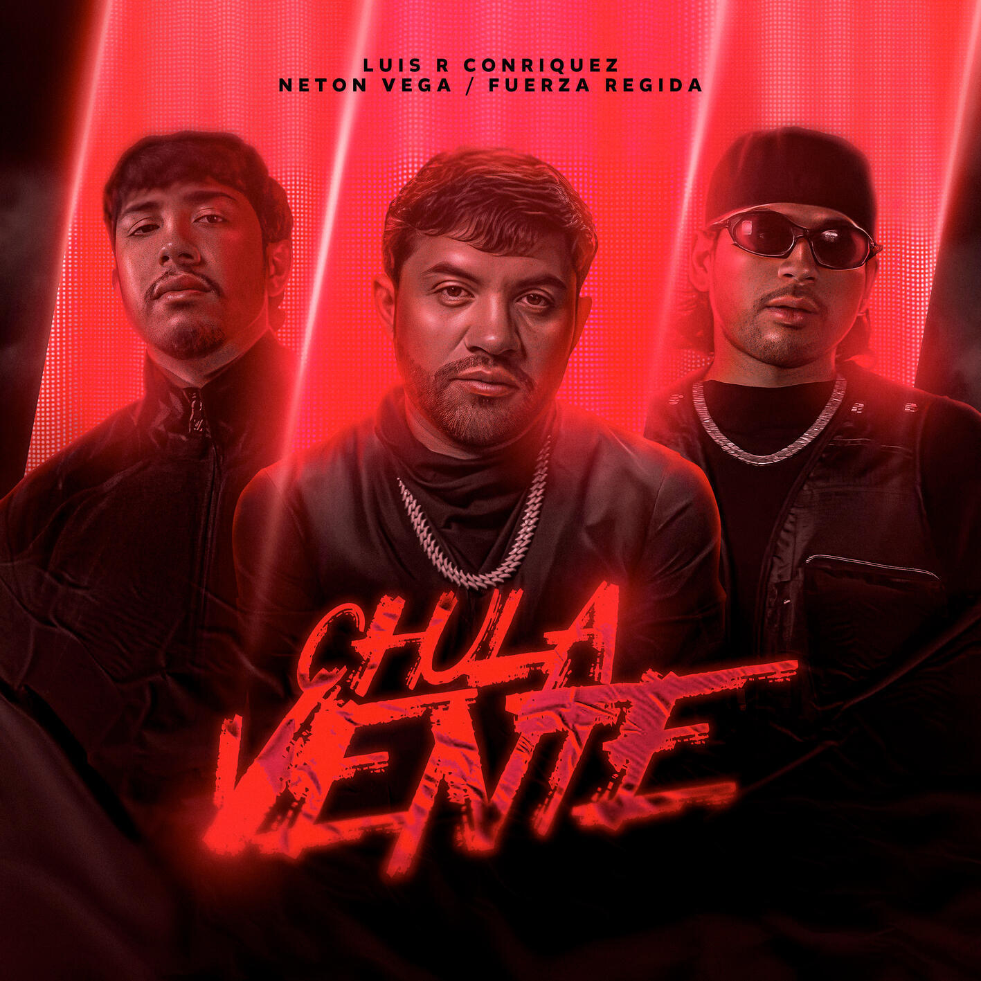 Альбом Chula Vente исполнителя Fuerza Regida, Luis R Conriquez, Neton Vega