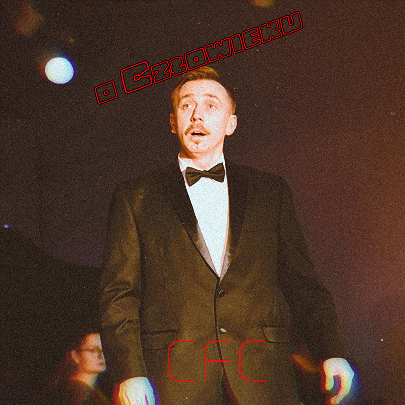 CFC - O Człowieku