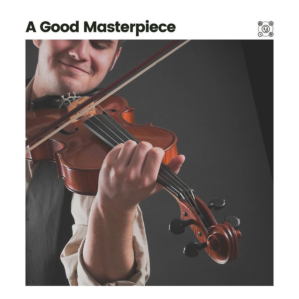 A Good Masterpiece