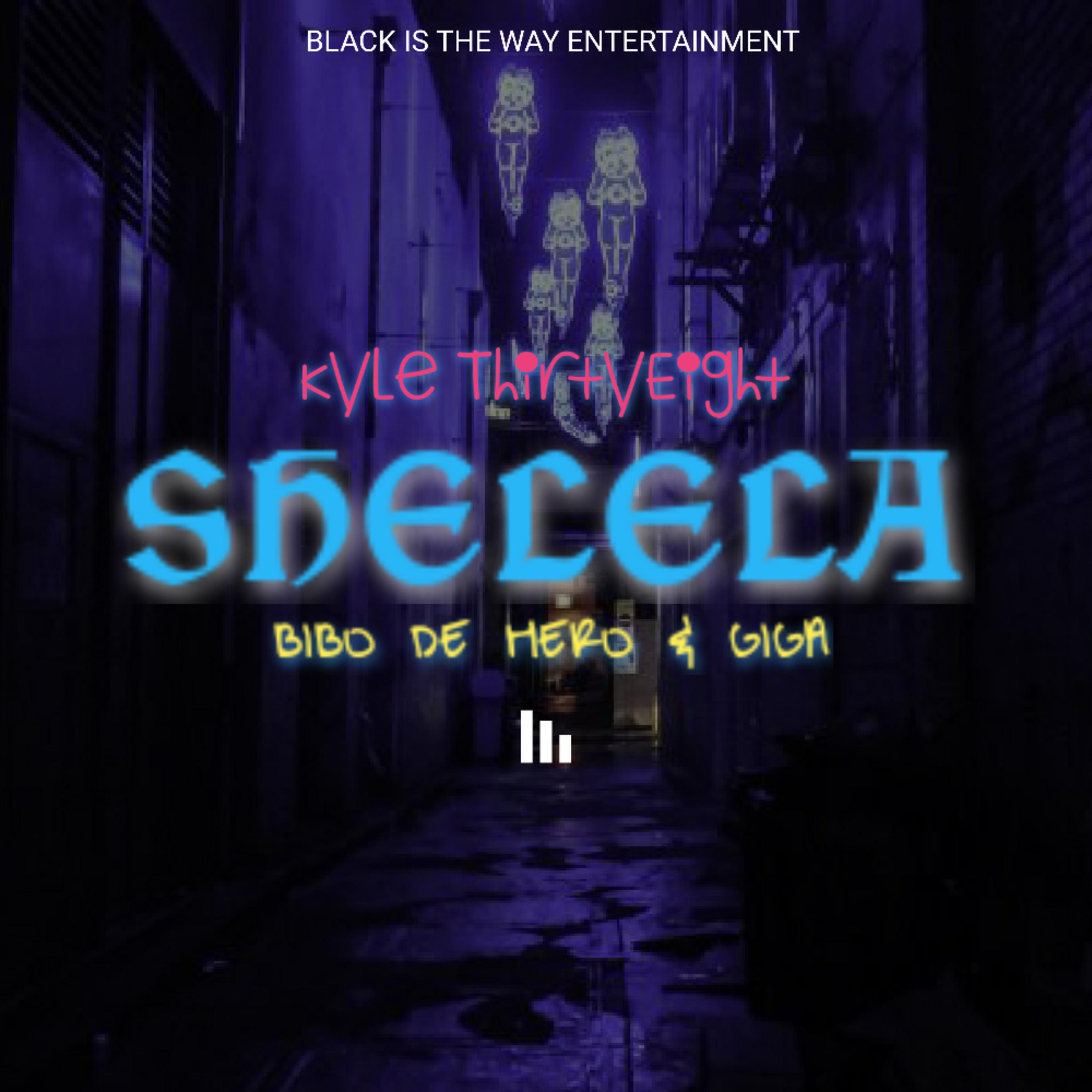 Альбом Shelela (feat. BiBo De Hero & GiGa) исполнителя Kyle ThirtyEight, Bibo De Hero, Giga