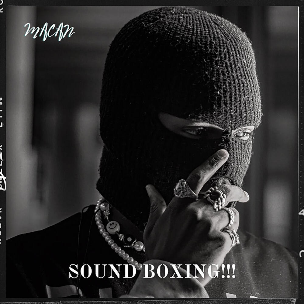 Альбом SOUND BOXING!!! исполнителя MACAN, Kamal Miah