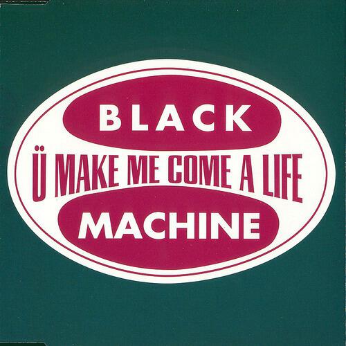 U Make Me Come a Life