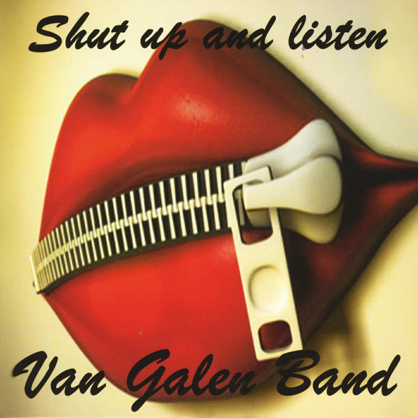 Альбом Shut Up and Listen исполнителя Van Galen Band