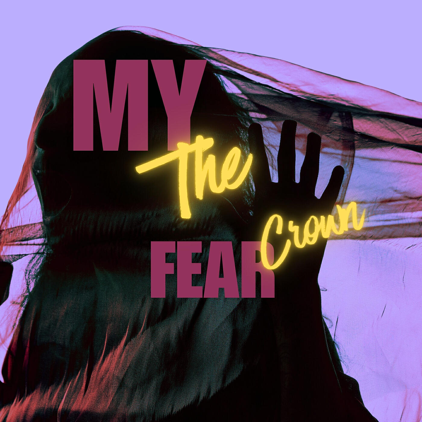 My Fear