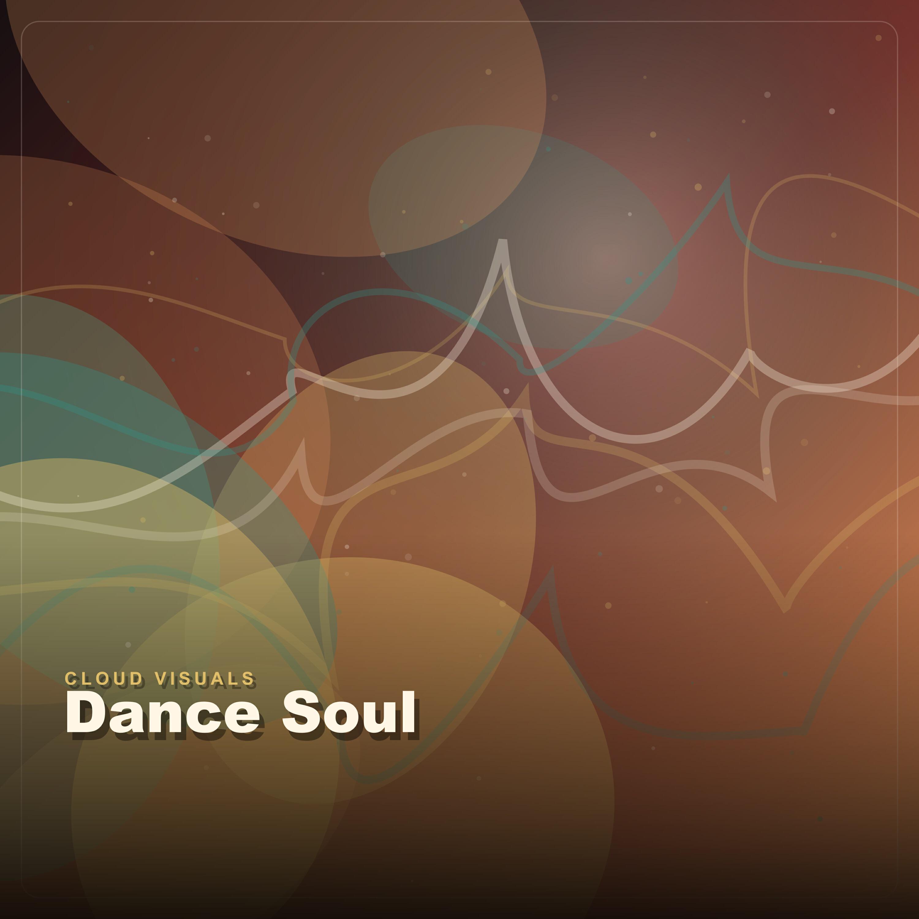 Альбом Dance Soul исполнителя Cloud Visuals