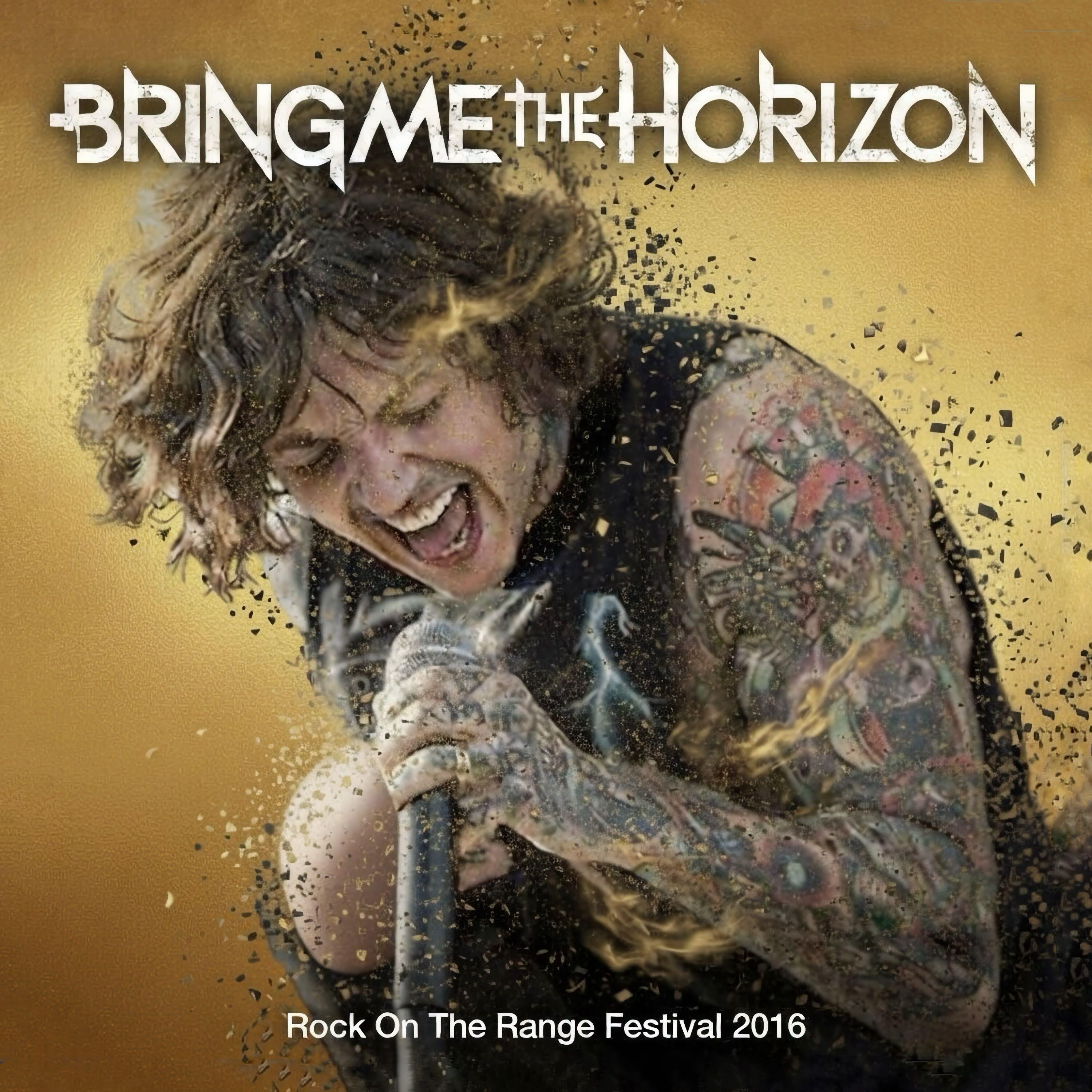 Альбом Rock On The Range 2016 исполнителя Bring Me the Horizon