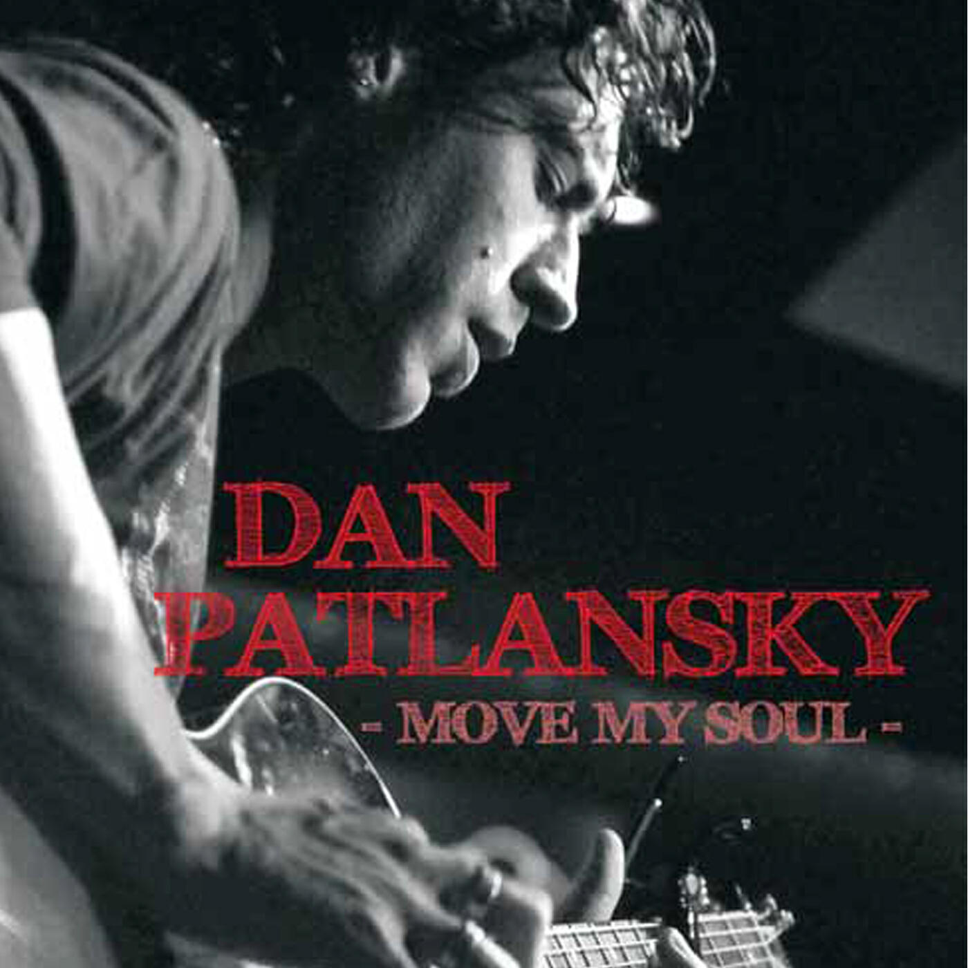 Альбом Move My Soul исполнителя Dan Patlansky