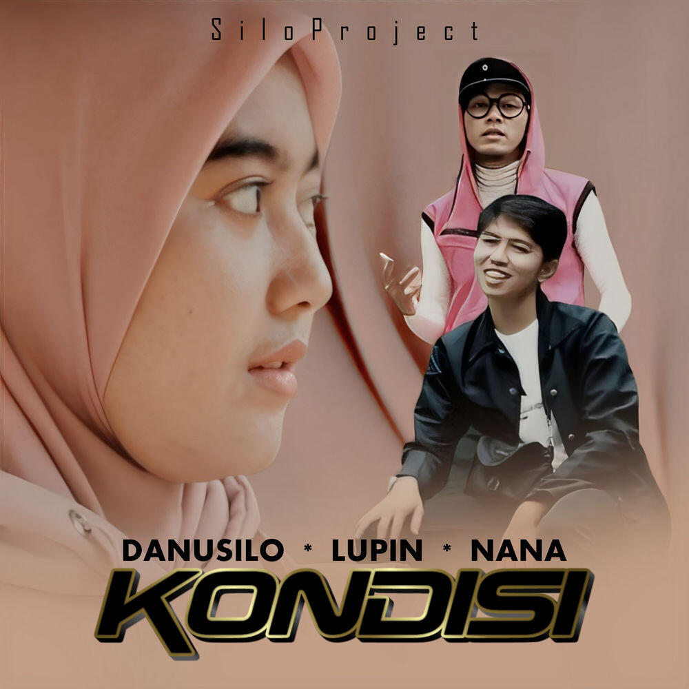 Альбом Kondisi исполнителя DanuSilo, Lupin, Nana
