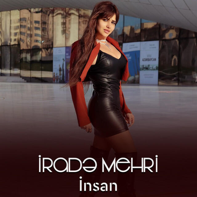Альбом İnsan исполнителя Irade Mehri