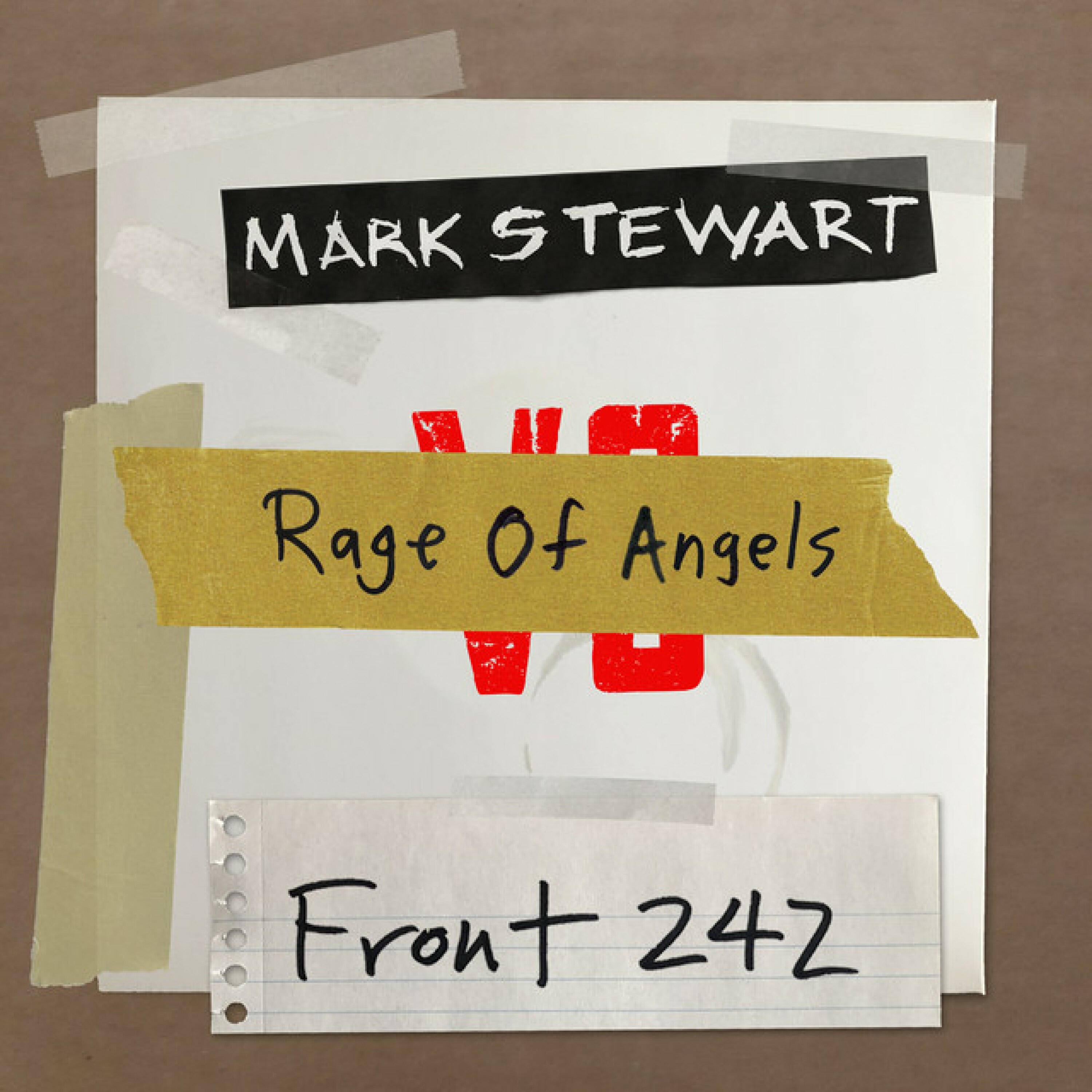 Альбом Rage of Angels исполнителя Mark Stewart, Front 242