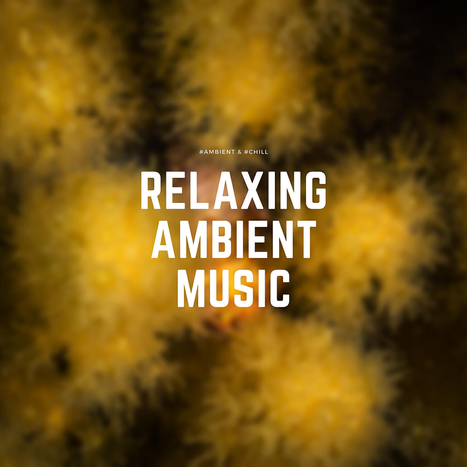 Relaxing Ambient Music