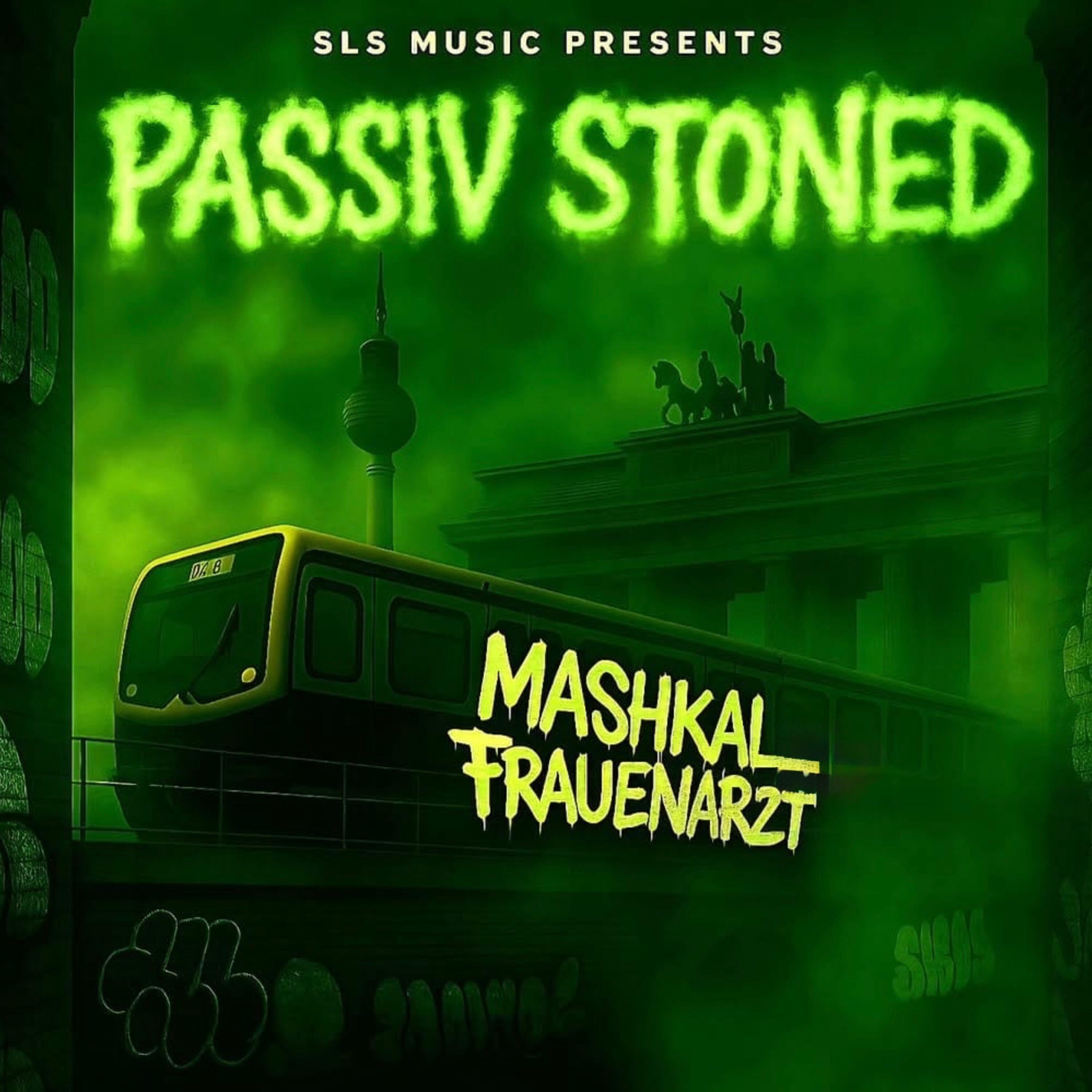 Passiv Stoned