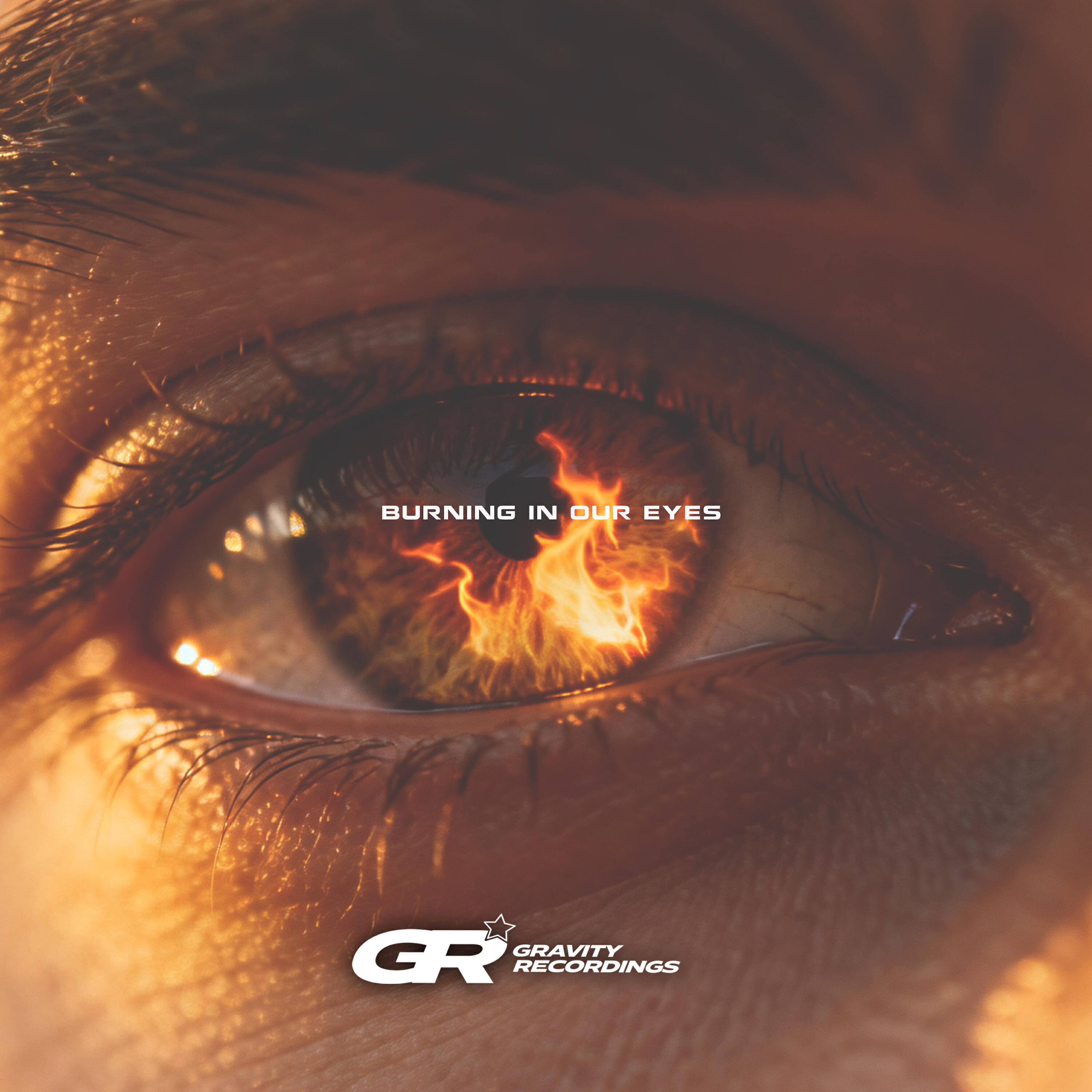 Burning In Our Eyes