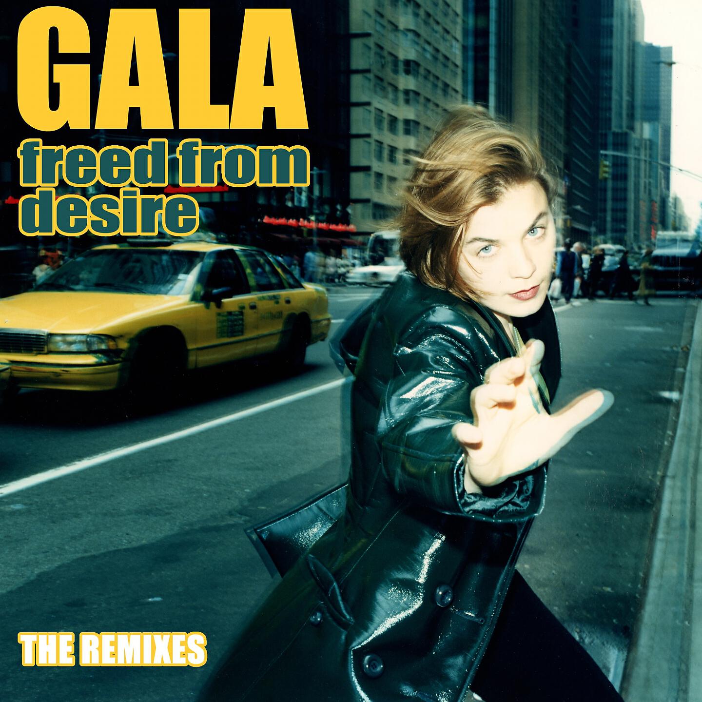 Альбом Freed from Desire (The Remixes) исполнителя Gala