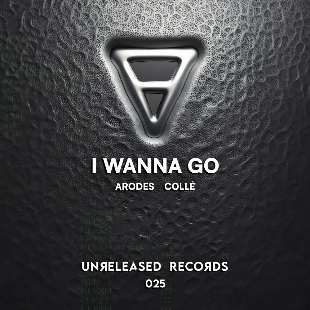 Альбом I Wanna Go исполнителя arodes, Collé