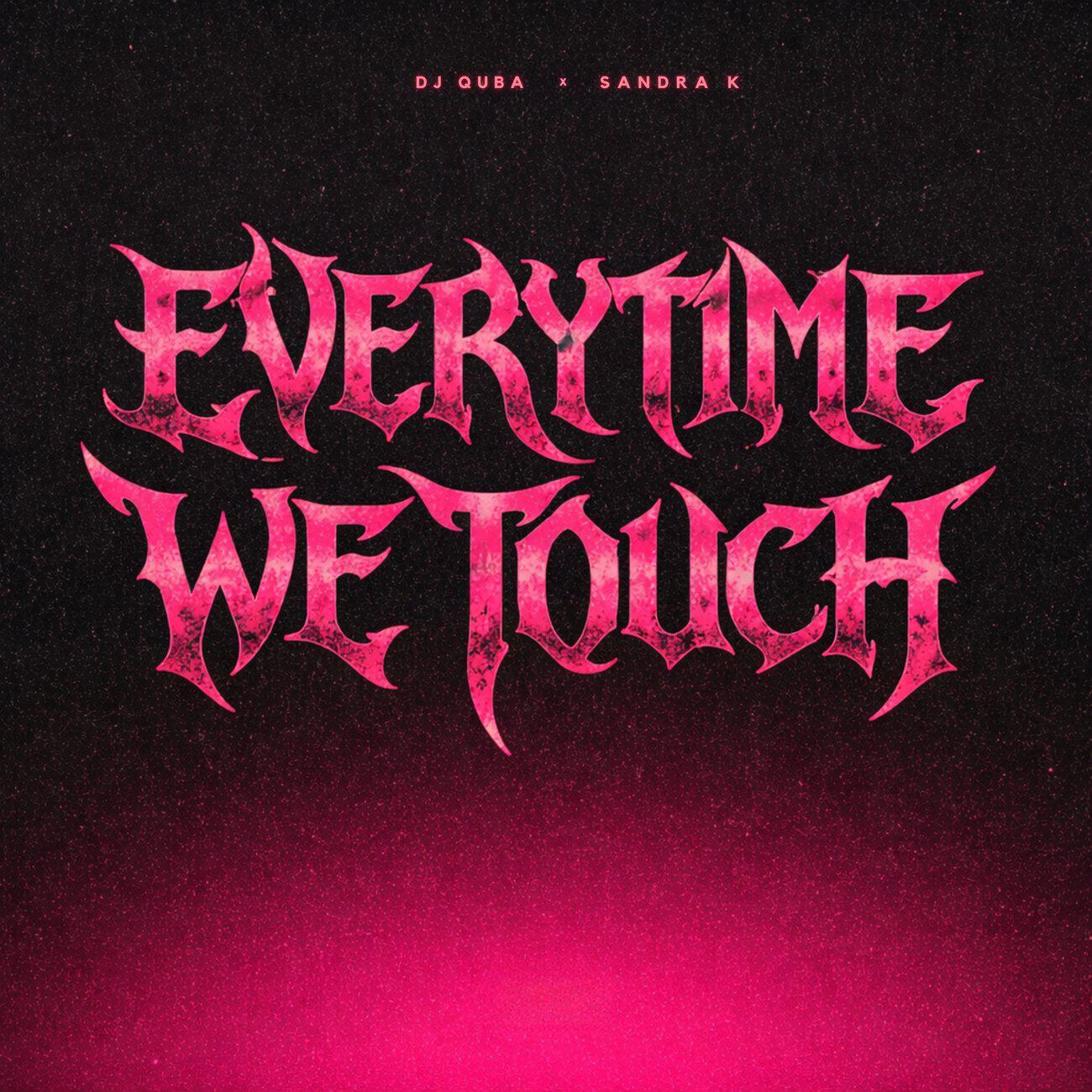 Everytime We Touch