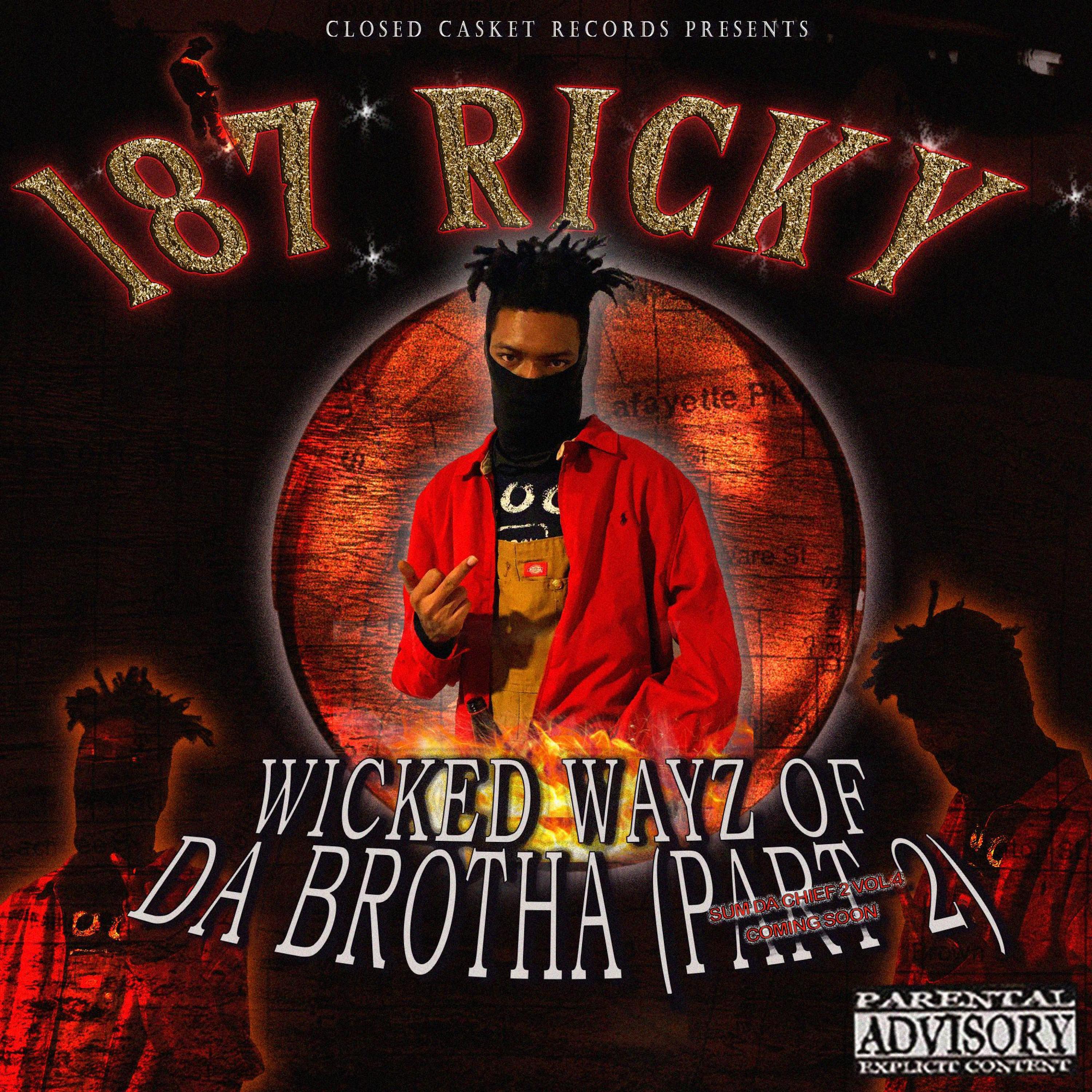 WICKED WAYZ OF DA BROTHA PART 2