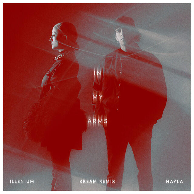 Illenium, Hayla - In My Arms