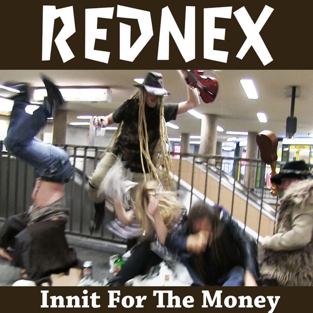 Альбом Innit for the Money исполнителя Rednex