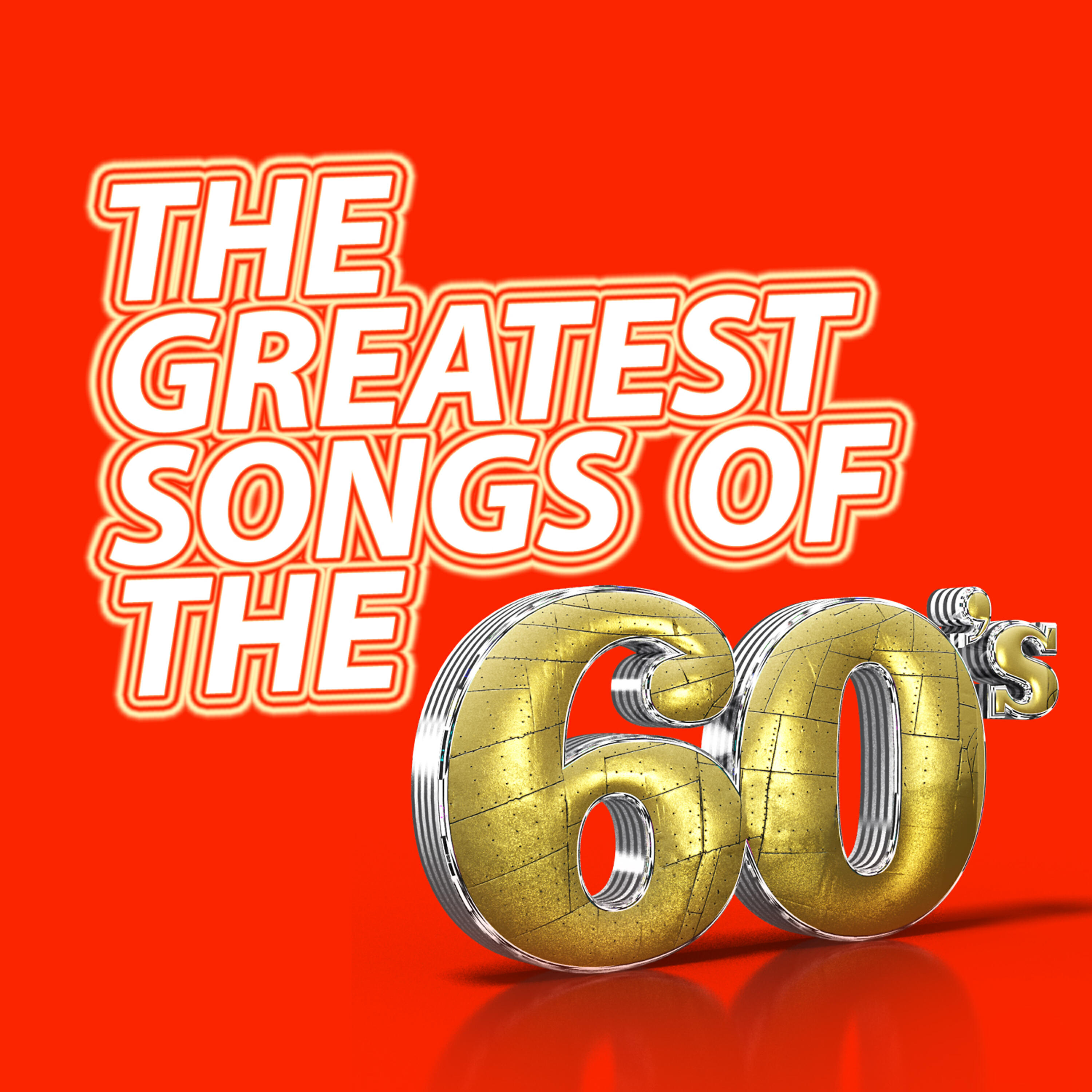 The Greatest Songs of the 60s