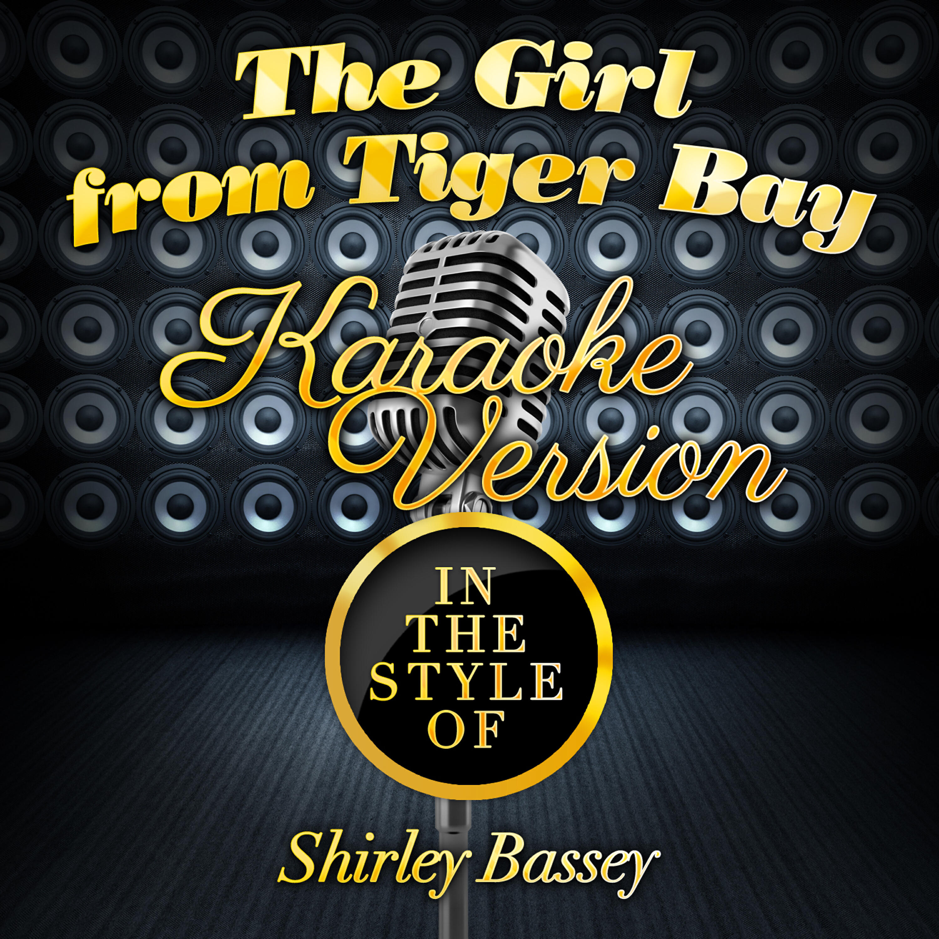 The Girl from Tiger Bay (In the Style of Shirley Bassey) [Karaoke Version] - Single