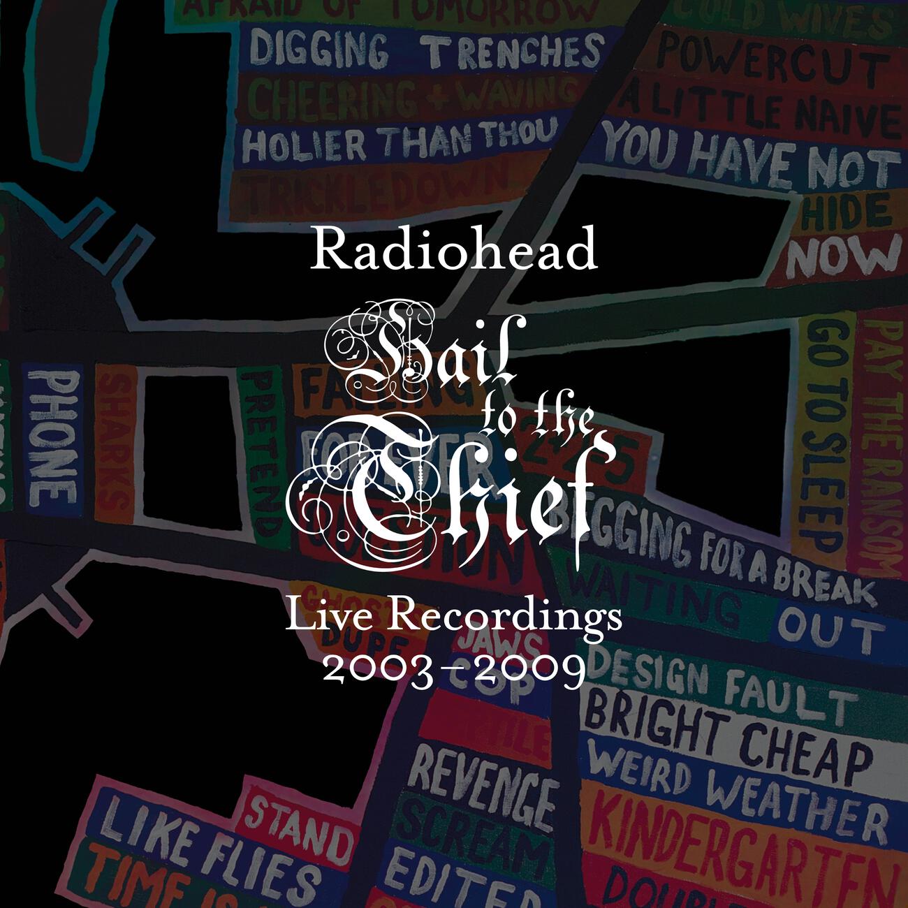 Альбом Hail to the Thief (Live Recordings 2003-2009) исполнителя Radiohead