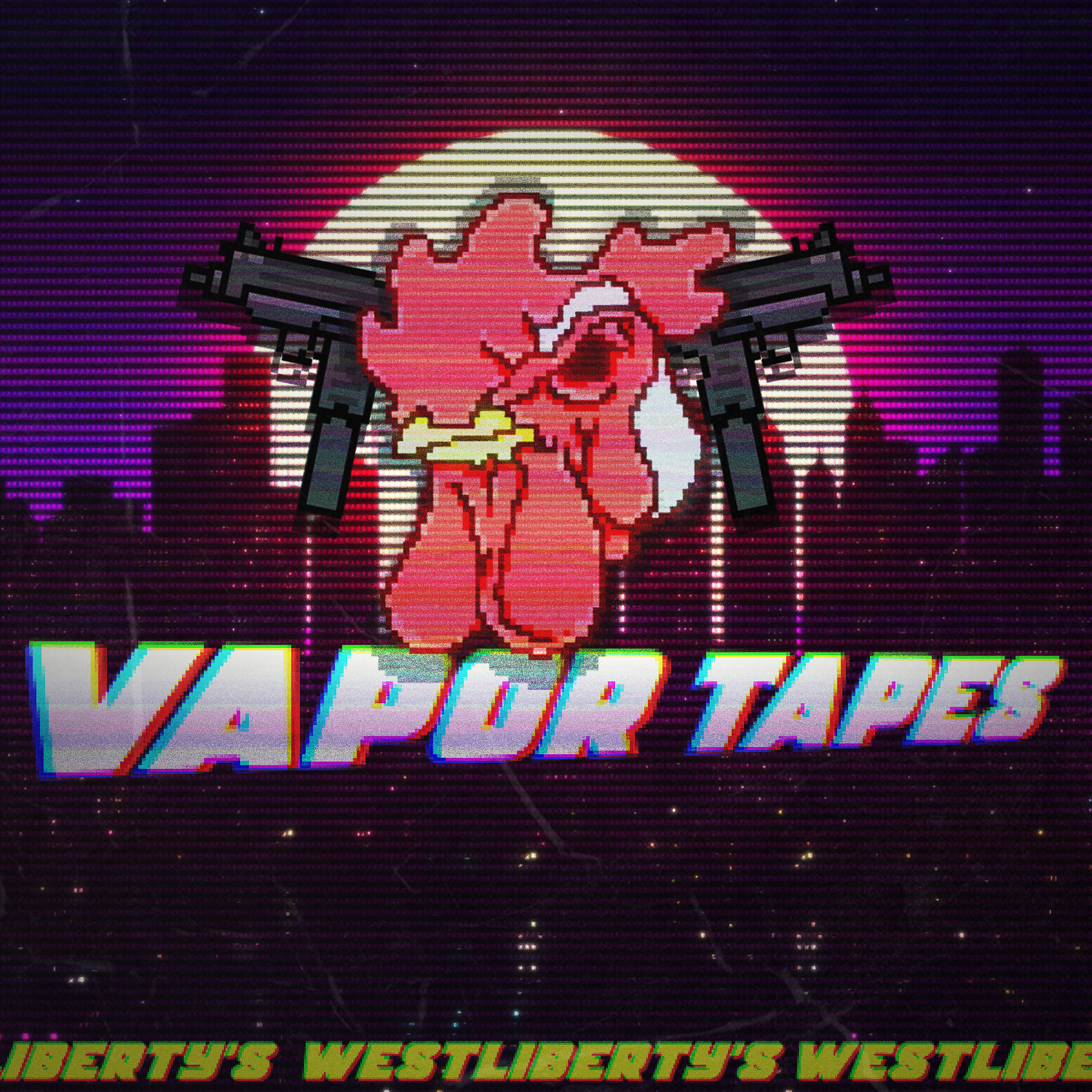 Альбом Vapor Tapes исполнителя WESTLIBERTY'S
