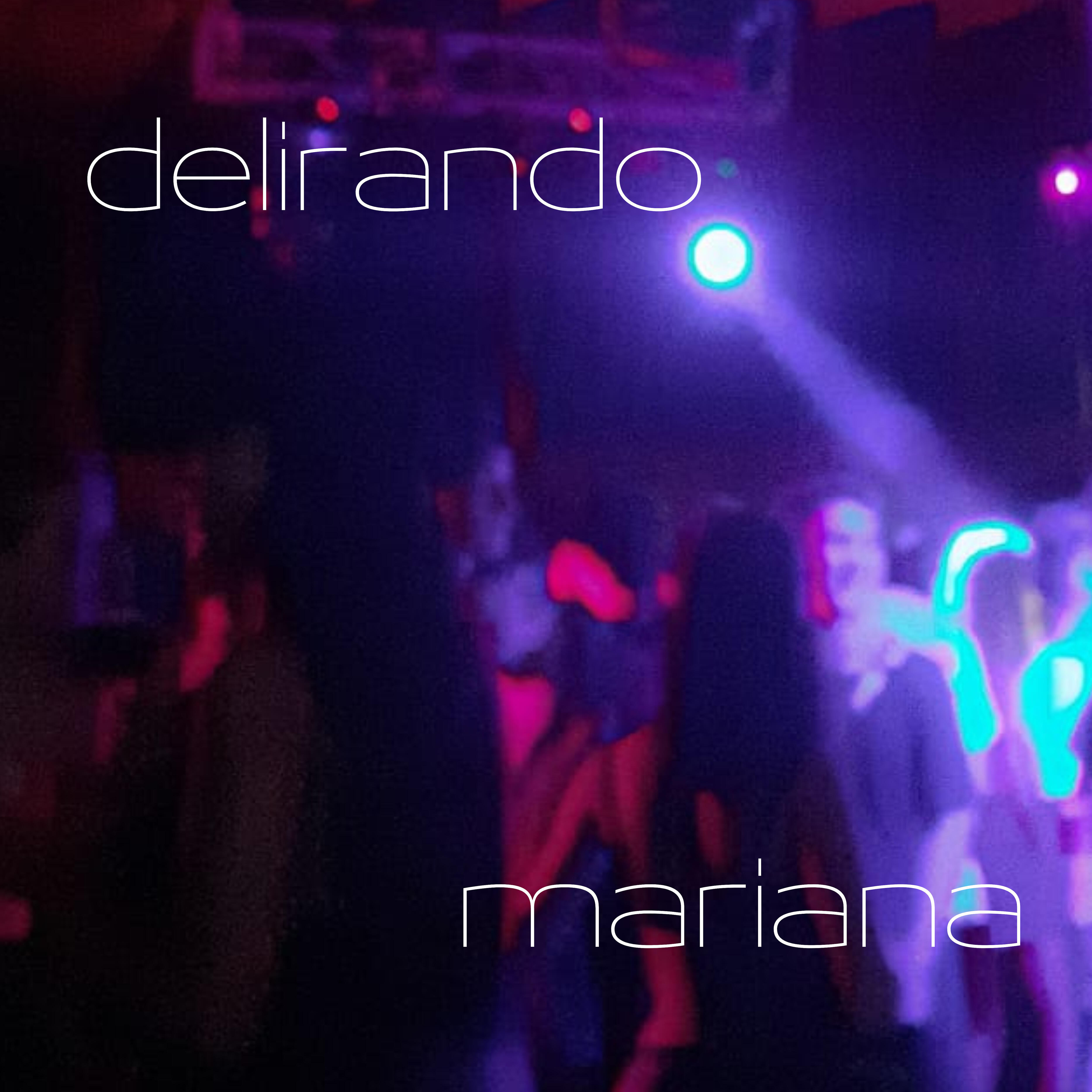 Альбом Delirando исполнителя Mariana