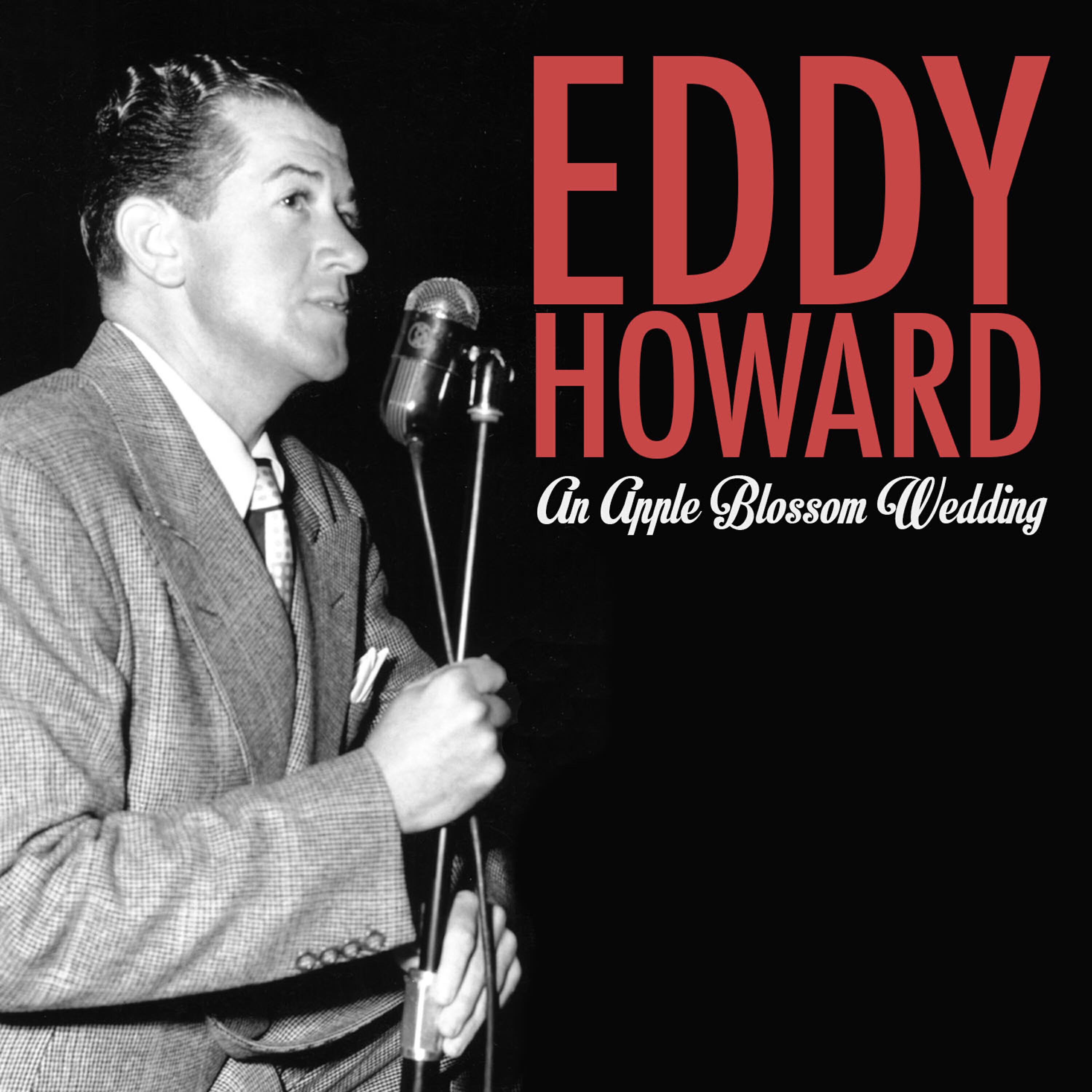 Альбом An Apple Blossom Wedding исполнителя Eddy Howard