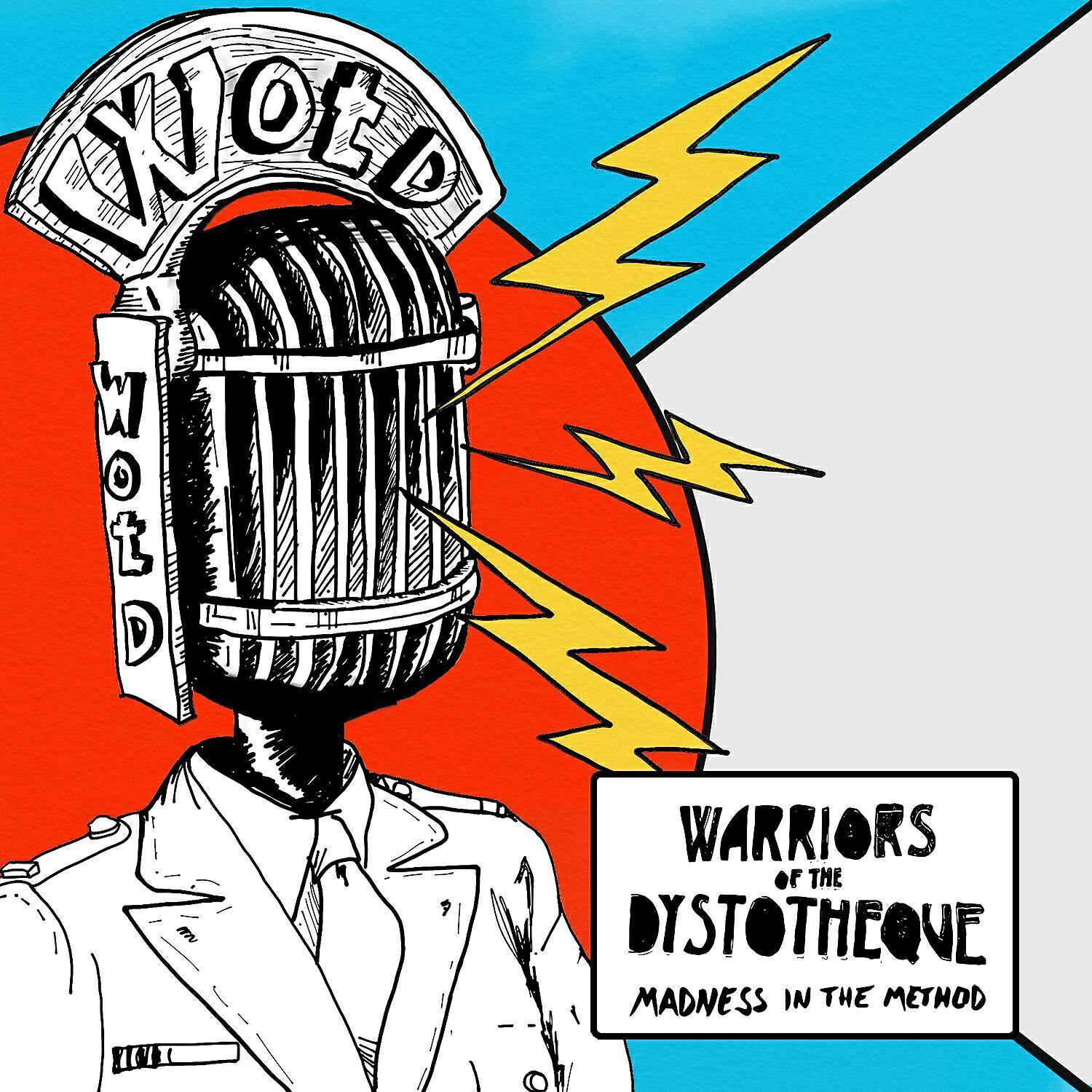Warriors of the Dystotheque