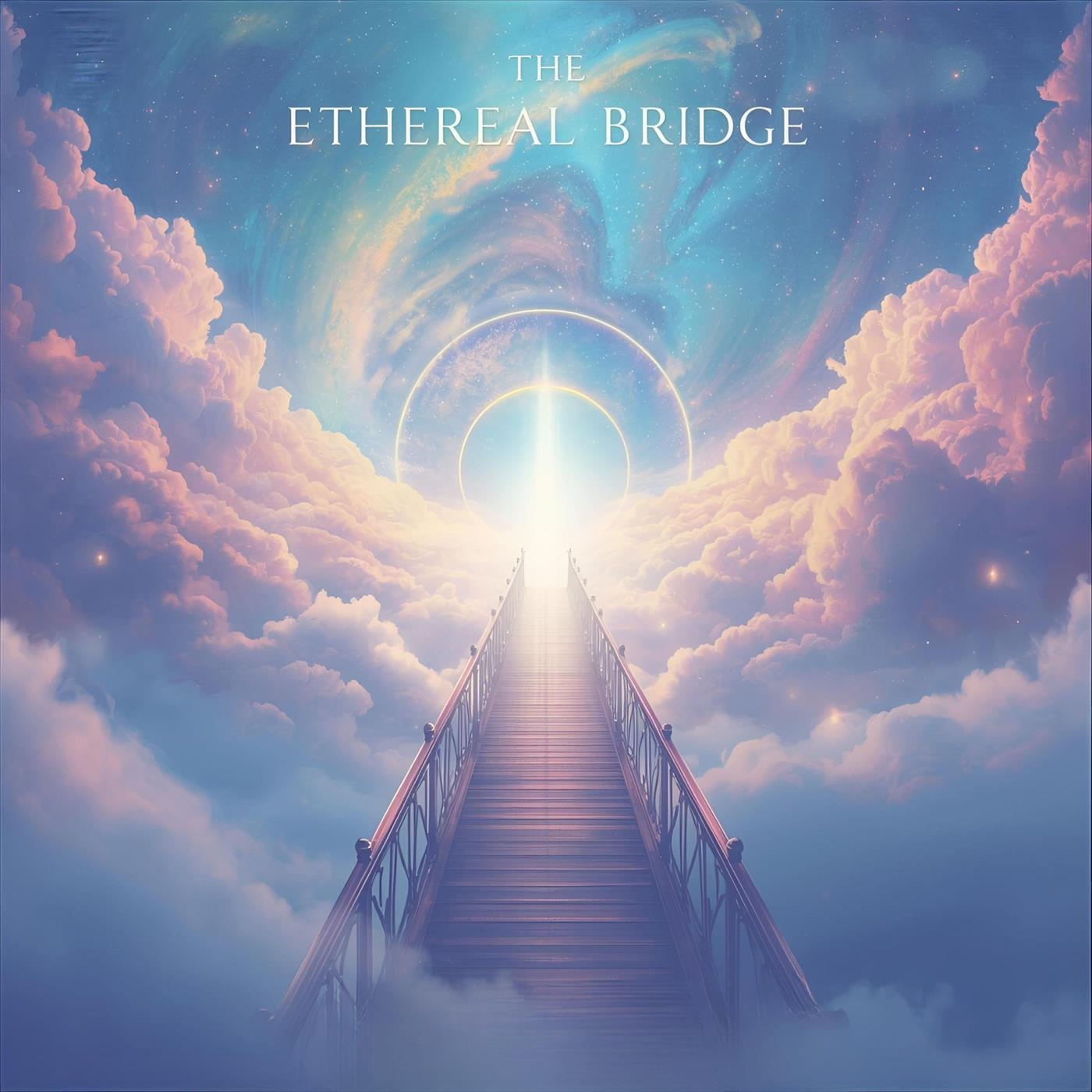The Ethereal Bridge