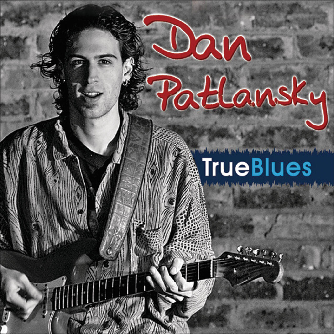 Альбом True Blues исполнителя Dan Patlansky