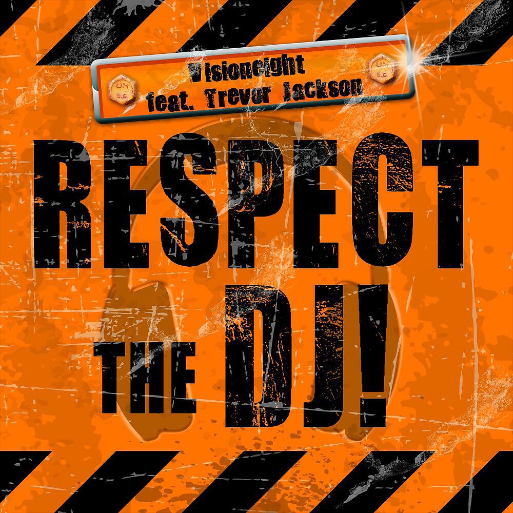 Альбом Respect the DJ исполнителя Visioneight