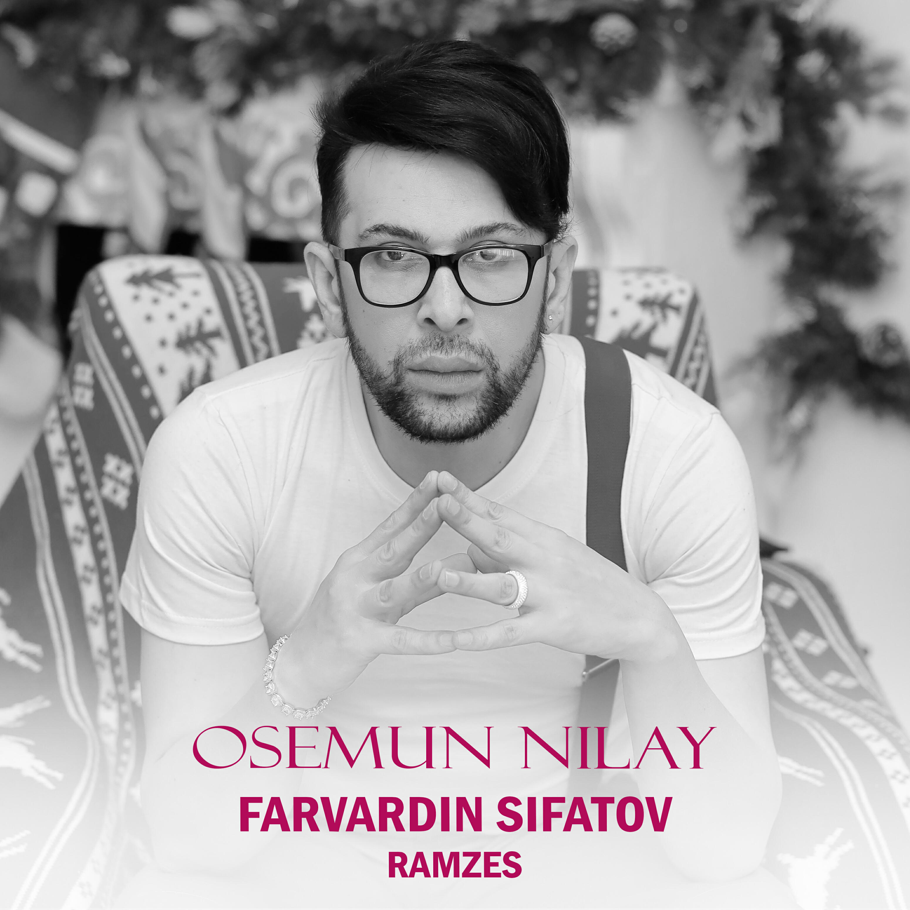 Farvardin Sifatov, Ramzes - Osemun Nilay