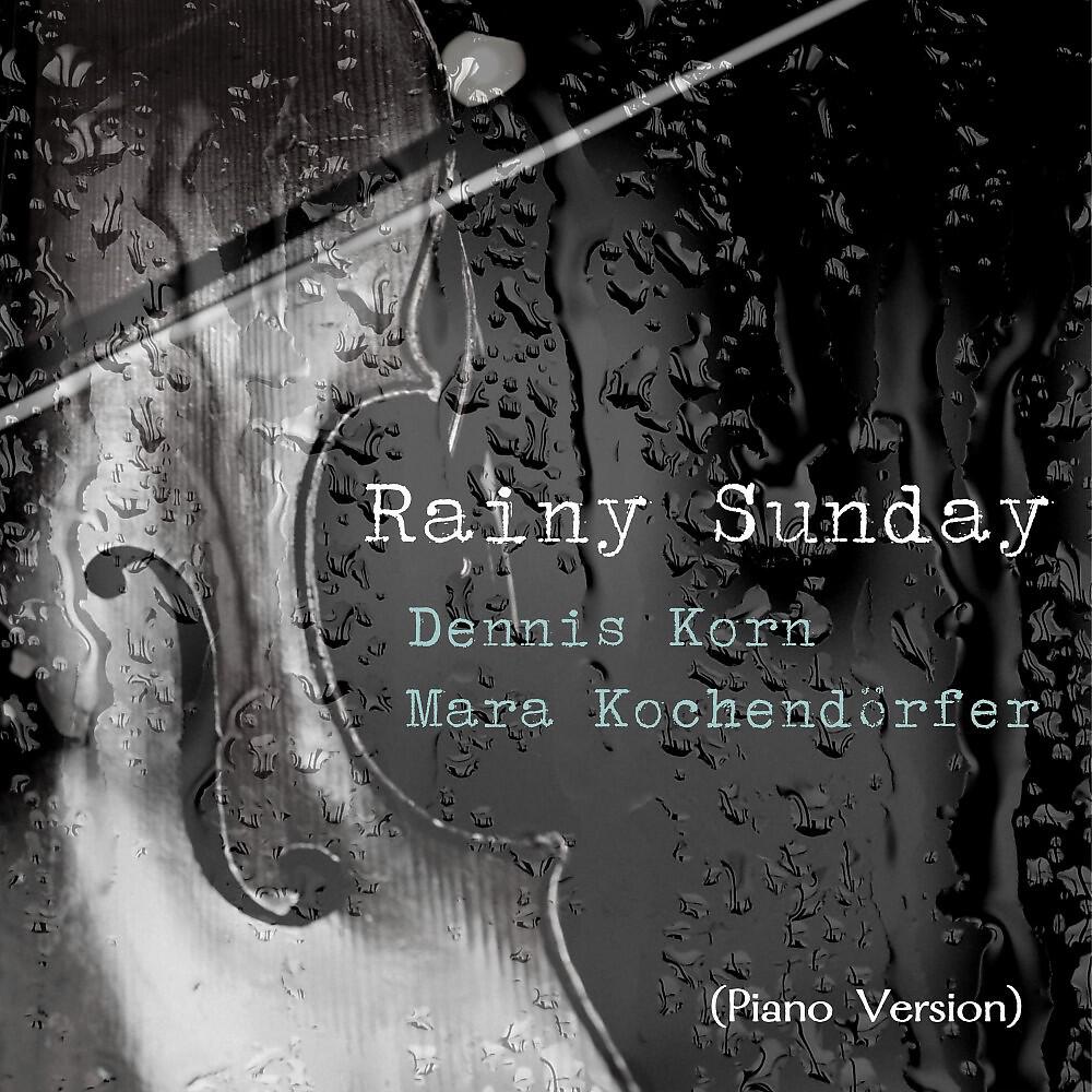 Rainy Sunday (Piano Version)