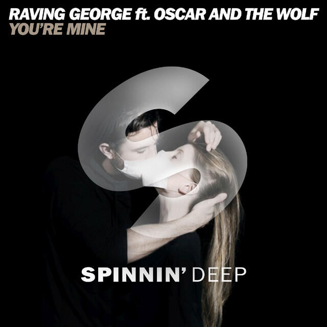 You're Mine (feat. Oscar and the Wolf)