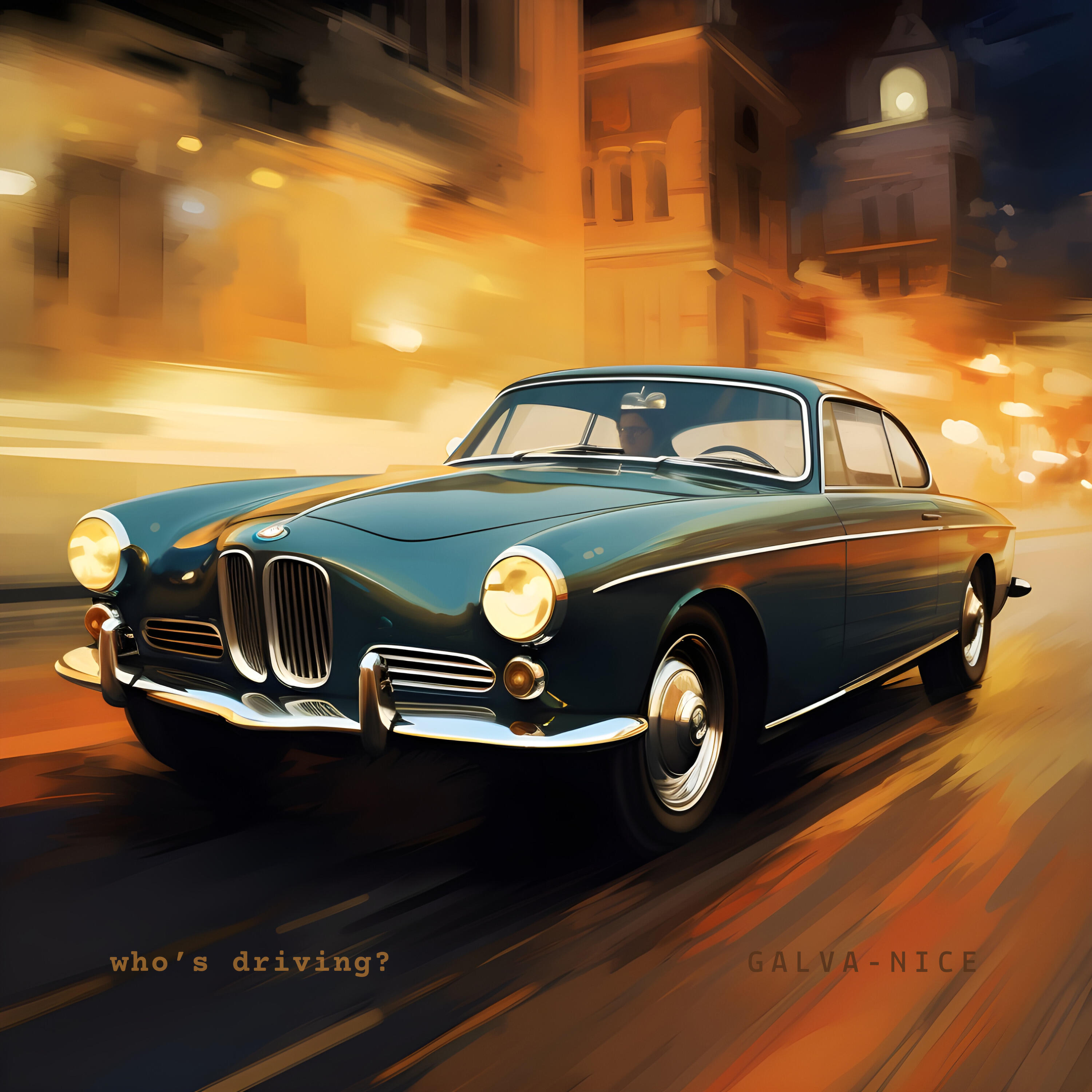 Альбом Who's Driving? исполнителя Galva-Nice