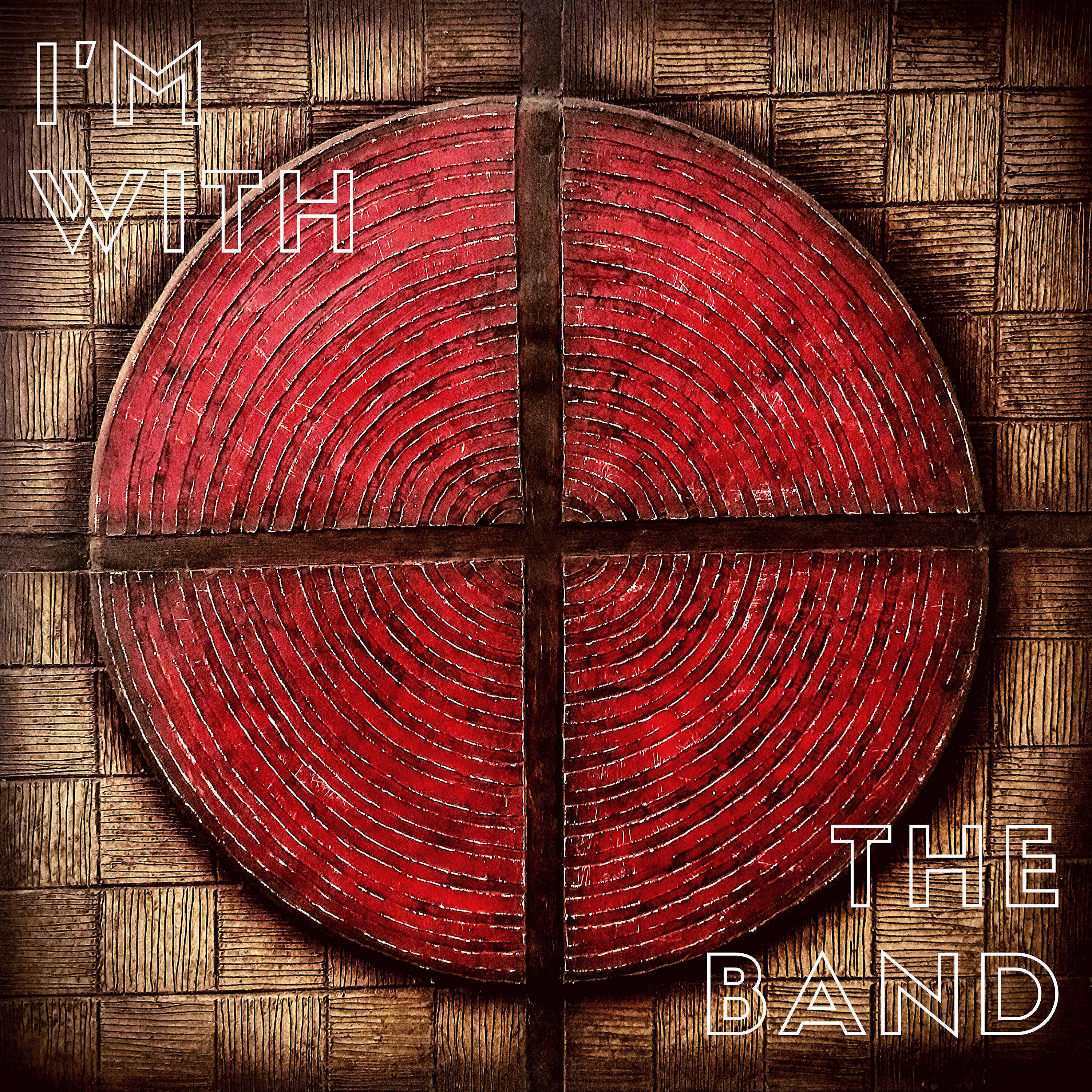 I'm with the Band