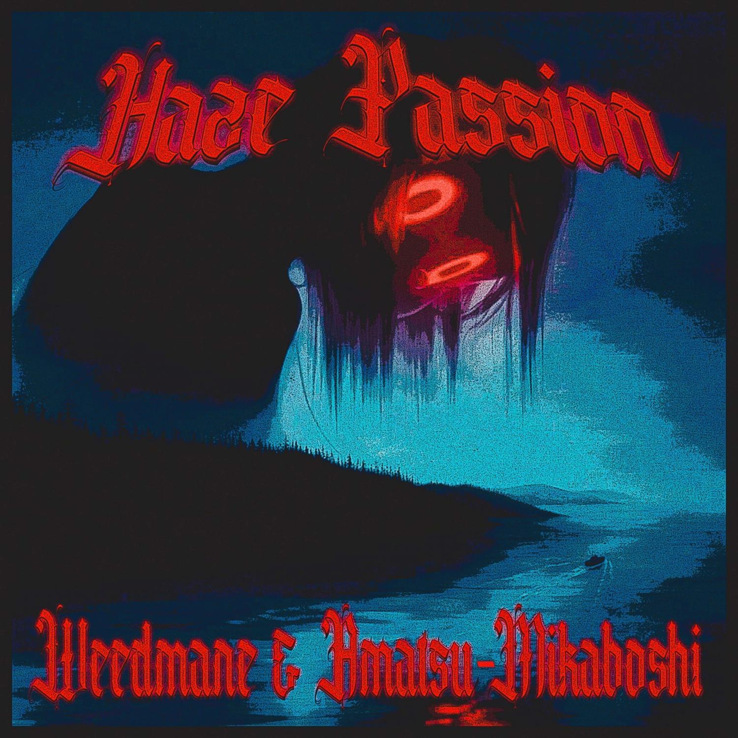 HAZE PASSION