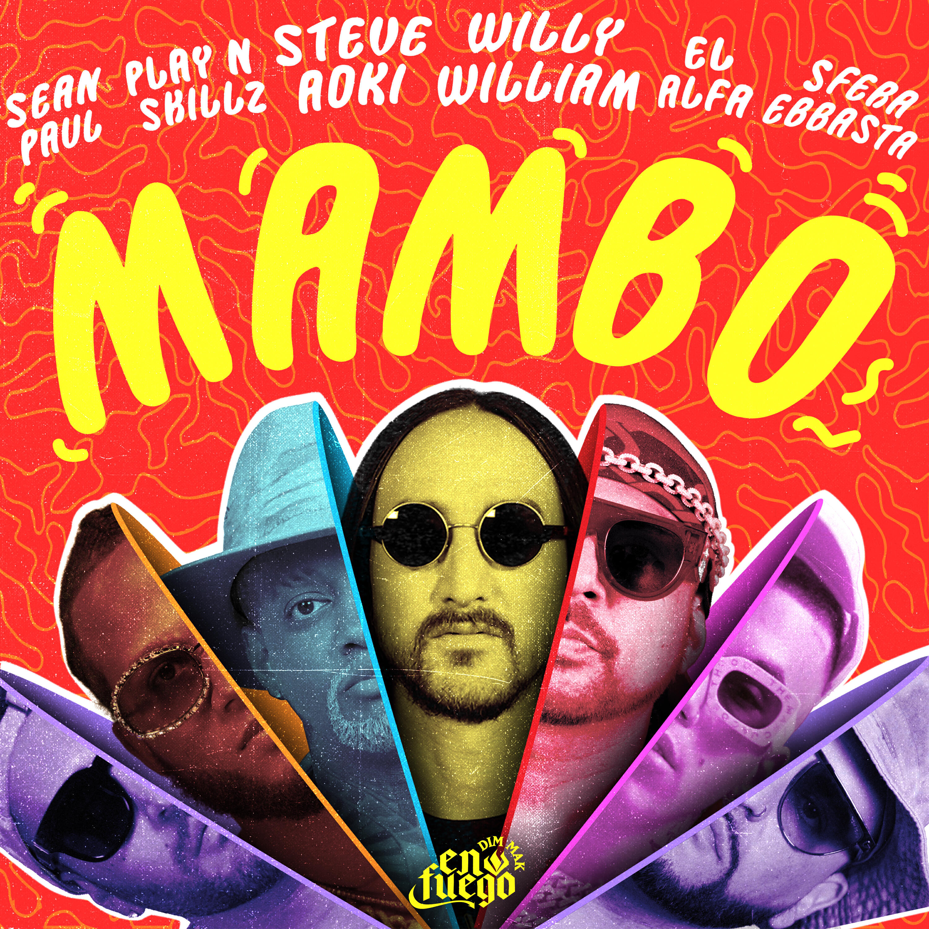 Steve Aoki, Sean Paul, El Alfa, Play N Skillz, Sfera Ebbasta, Willy William - Mambo (feat. Sean Paul, El Alfa, Sfera Ebbasta & Play-N-Skillz)