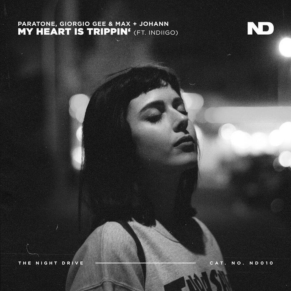 Альбом My Heart Is Trippin' исполнителя Paratone, Giorgio Gee, Max + Johann