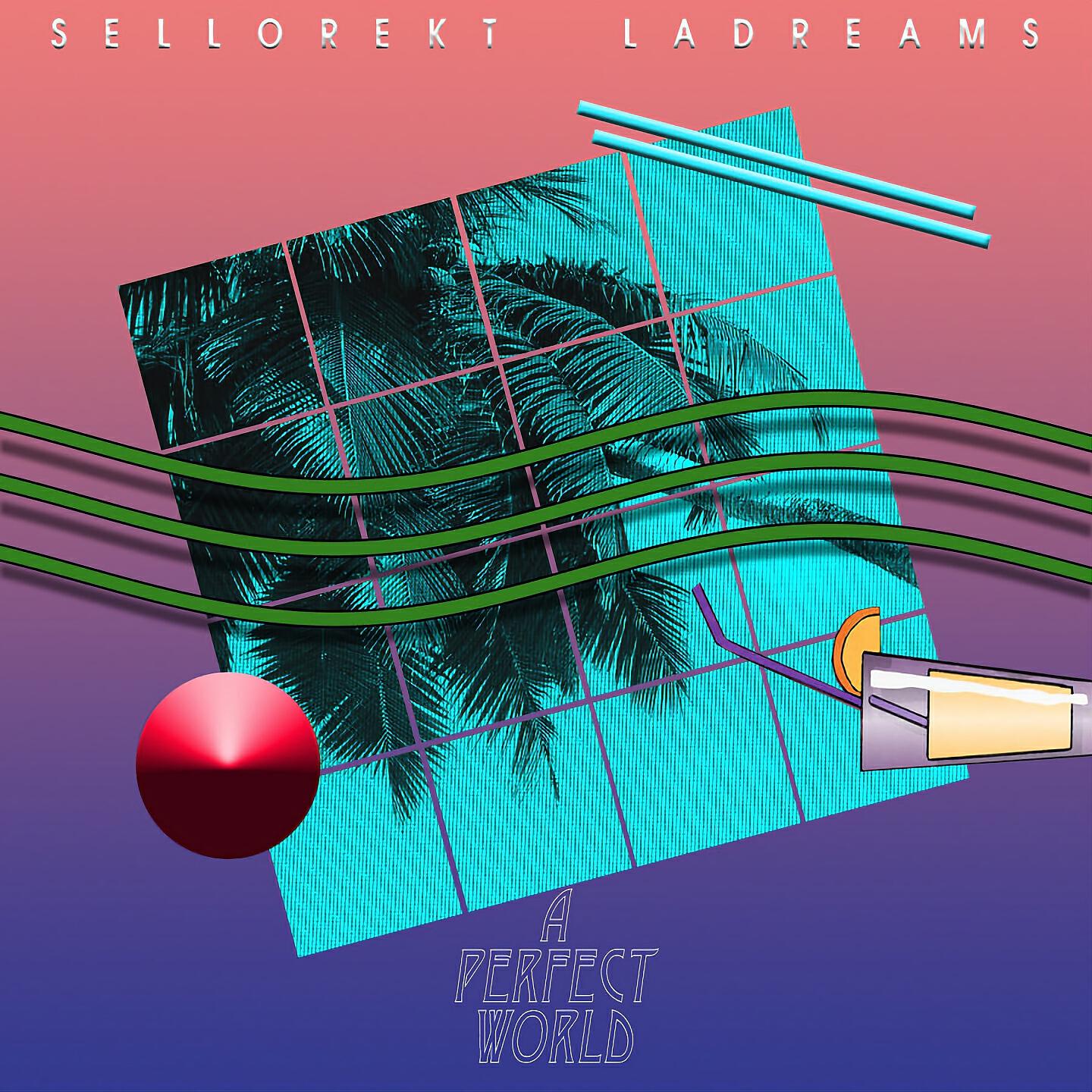 SelloRekt LA Dreams - FunLove