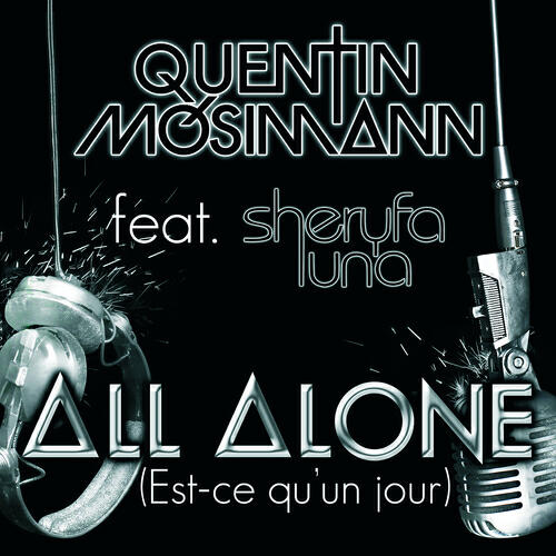 All Alone (Est-Ce Qu'Un Jour)