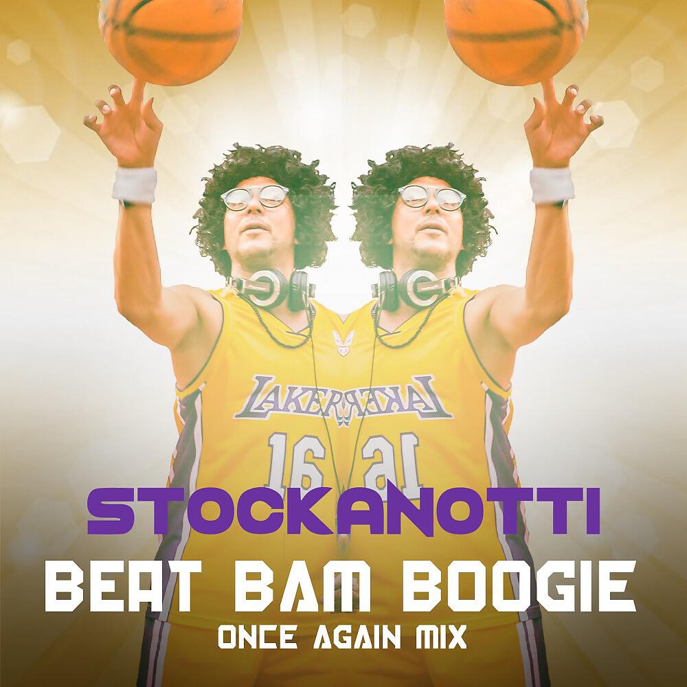 Альбом Beat Bam Boogie (Once Again Mix) исполнителя Stockanotti