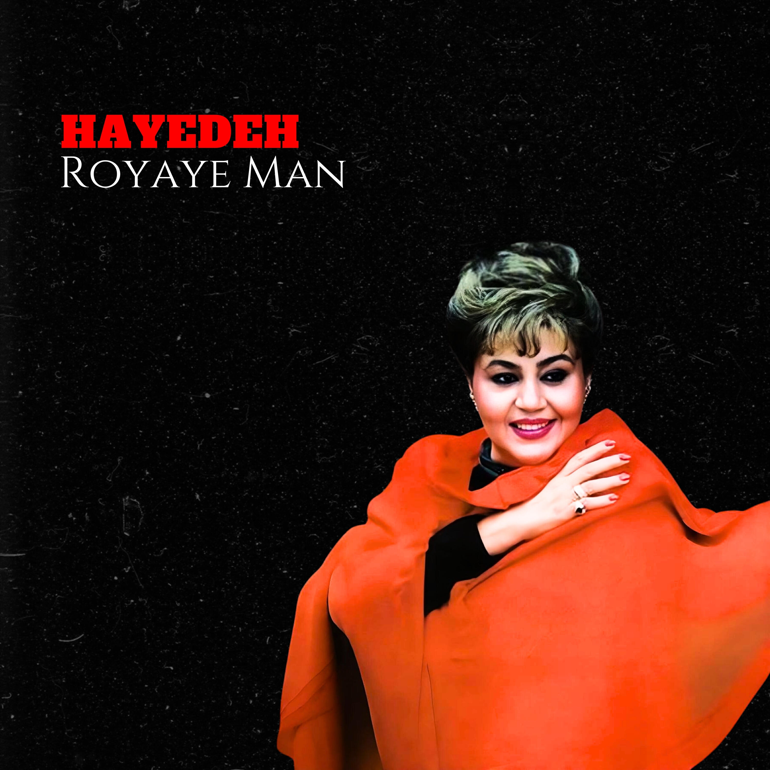 Альбом Royaye Man исполнителя Hayedeh