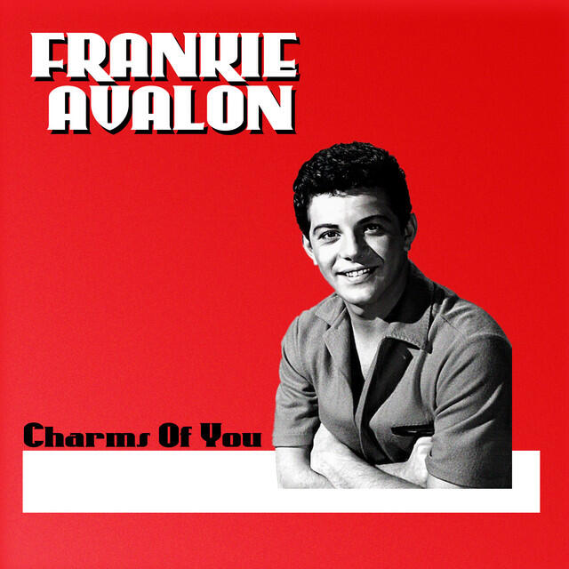 Альбом Charms Of You исполнителя Frankie Avalon