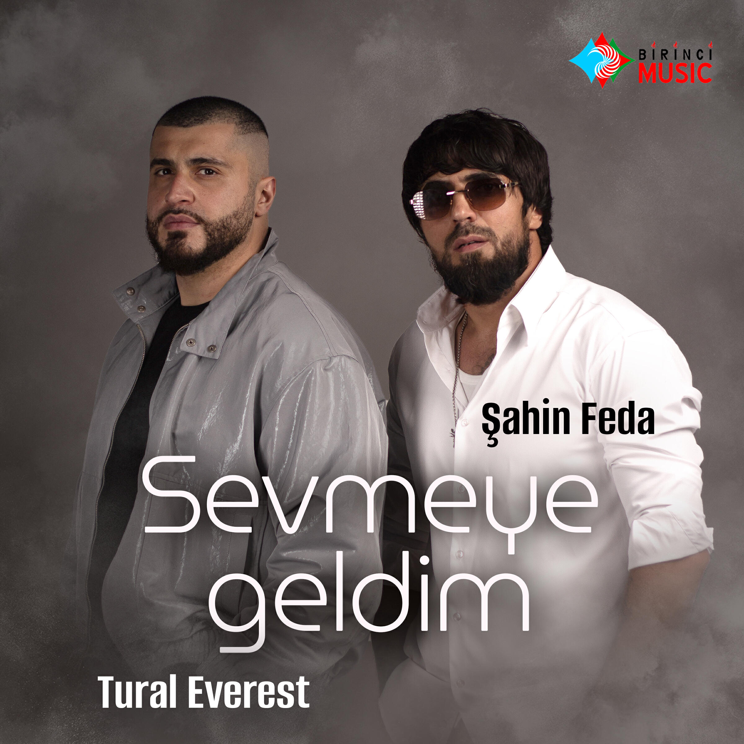 Сингл Sevmeye Geldim исполнителя TURAL EVEREST, Şahin Feda