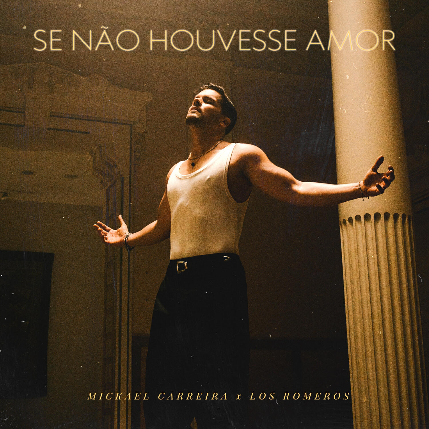 Альбом Se Não Houvesse Amor исполнителя Mickael Carreira, Los Romeros